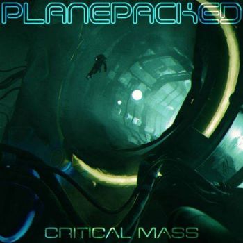 Planepacked - Critical Mass (2017) Album Info