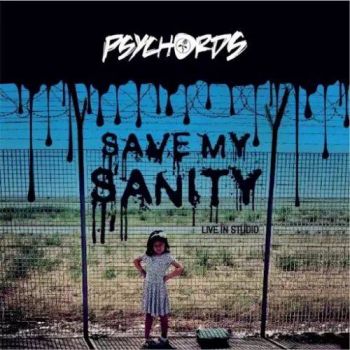 Psychords - Save My Sanity (2017) Album Info