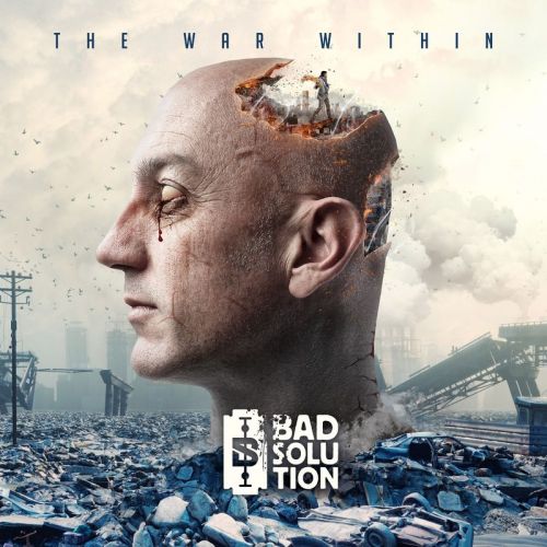 Bad Solution - The War Within (2017) Album Info