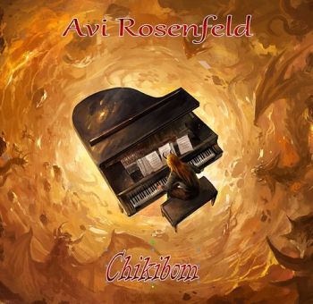 Avi Rosenfeld - Chikibom (2017) Album Info