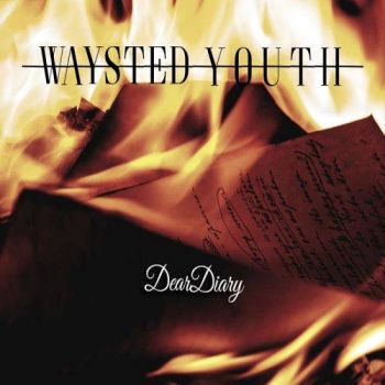 Waysted Youth - Dear Diary (2017) Album Info