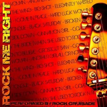 Rock Crusade - Rock Me Right (2017) Album Info