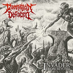 Damnation Defaced - Invader from Beyond (2017) Album Info