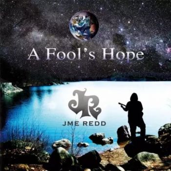 JME Redd - A Fool's Hope (2017) Album Info