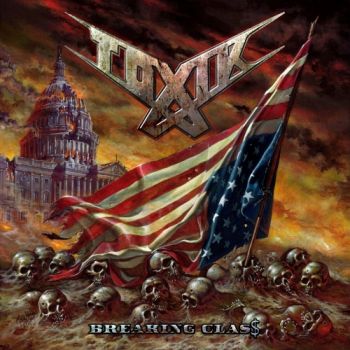 Toxik - Breaking Class (2017) Album Info