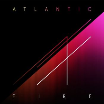 Atlantic Fire - Atlantic Fire (2017)
