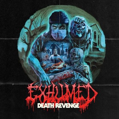 Exhumed - Death Revenge (2017) Album Info