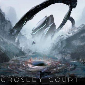 Crosley Court - Child Of The Void (2017) Album Info