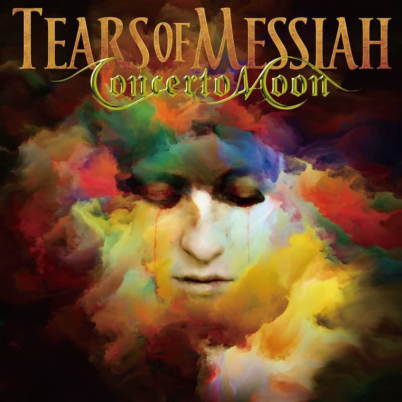 Concerto Moon - Tears of Messiah (2017) Album Info