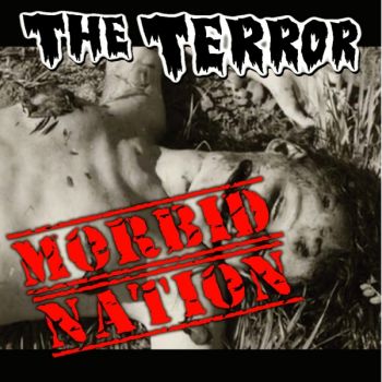 The Terror - Morbid Nation (2017) Album Info
