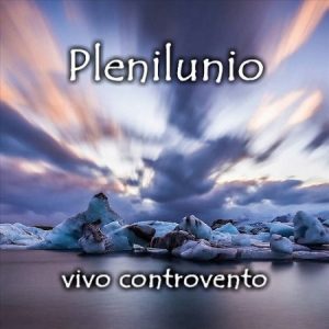 Plenilunio  Vivo Controvento (2017) Album Info