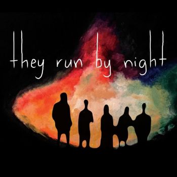 They Run By Night - They Run By Night (2017) Album Info