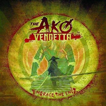 The Ako Vendetta - Embrace The End (2017) Album Info