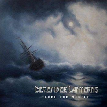December Lanterns - Cure for Winter (2017) Album Info