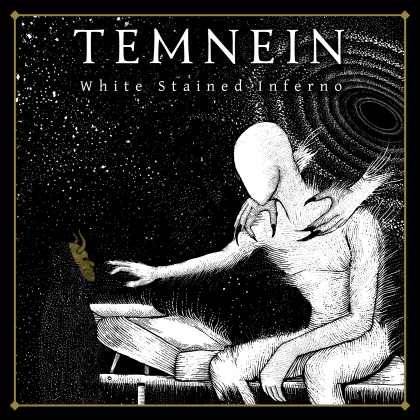 Temnein - White Stained Inferno (2017) Album Info