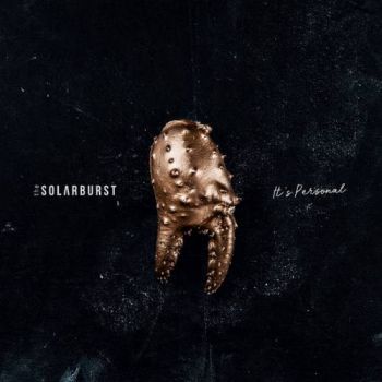 The Solarburst - It's Personal (2017) Album Info
