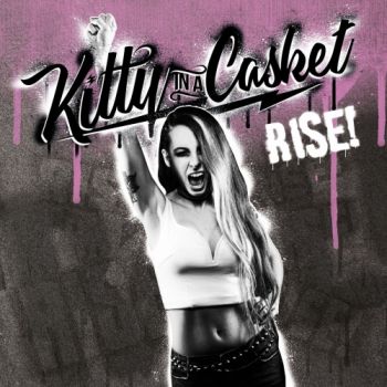 Kitty In A Casket - Rise (2017) Album Info