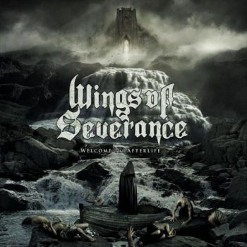 Wings Of Severance - Welcome The Afterlife (2017) Album Info
