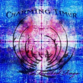 Charming Timur - Focused Rage (2017) Album Info