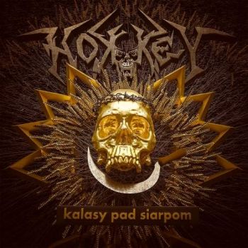 Hok-Key - Kalasy Pad Siarpom (2017)