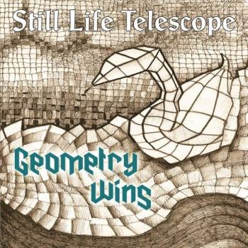 Still Life Telescope - Geometry Wins (2017) Album Info