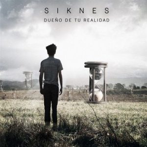 Siknes  Due&#241;o De Tu Realidad (2017) Album Info