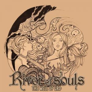 River Of Souls – The Well Of Urd (2017)