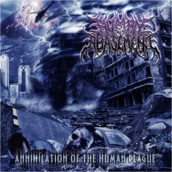 Human Abasement - Annihilation Of The Human Plague (2017) Album Info