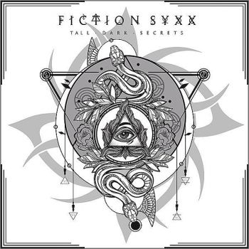 Fiction Syxx - Tall Dark Secrets (2017) Album Info