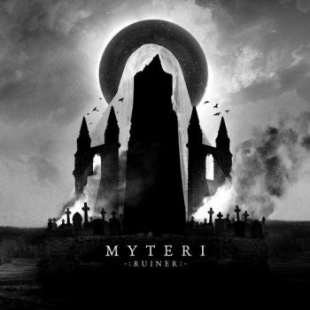 Myteri - Ruiner (2017) Album Info