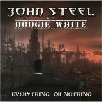 John Steel with Doogie White - Everything or Nothing (2017) Album Info