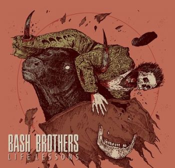 Bash Brothers - Life Lessons (2017)
