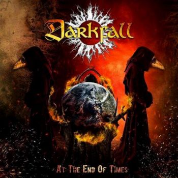 Darkfall - At The End Of Times (2017) Album Info