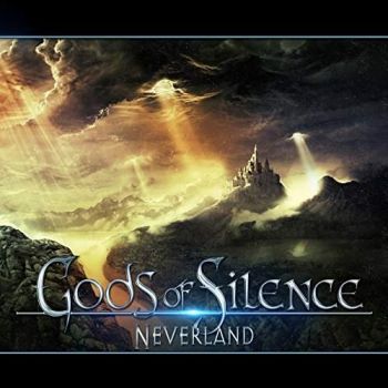 Gods Of Silence - Neverland (2017) Album Info