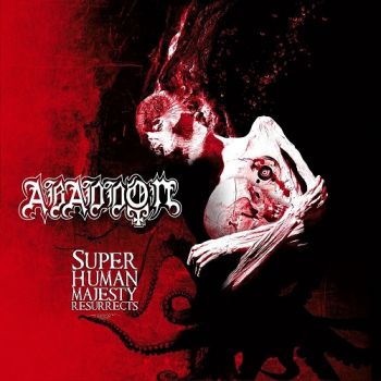 Abaddon - Super Human Majesty Resurrects (2017) Album Info