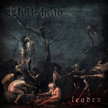 Wolfshead - Leaden (2017) Album Info