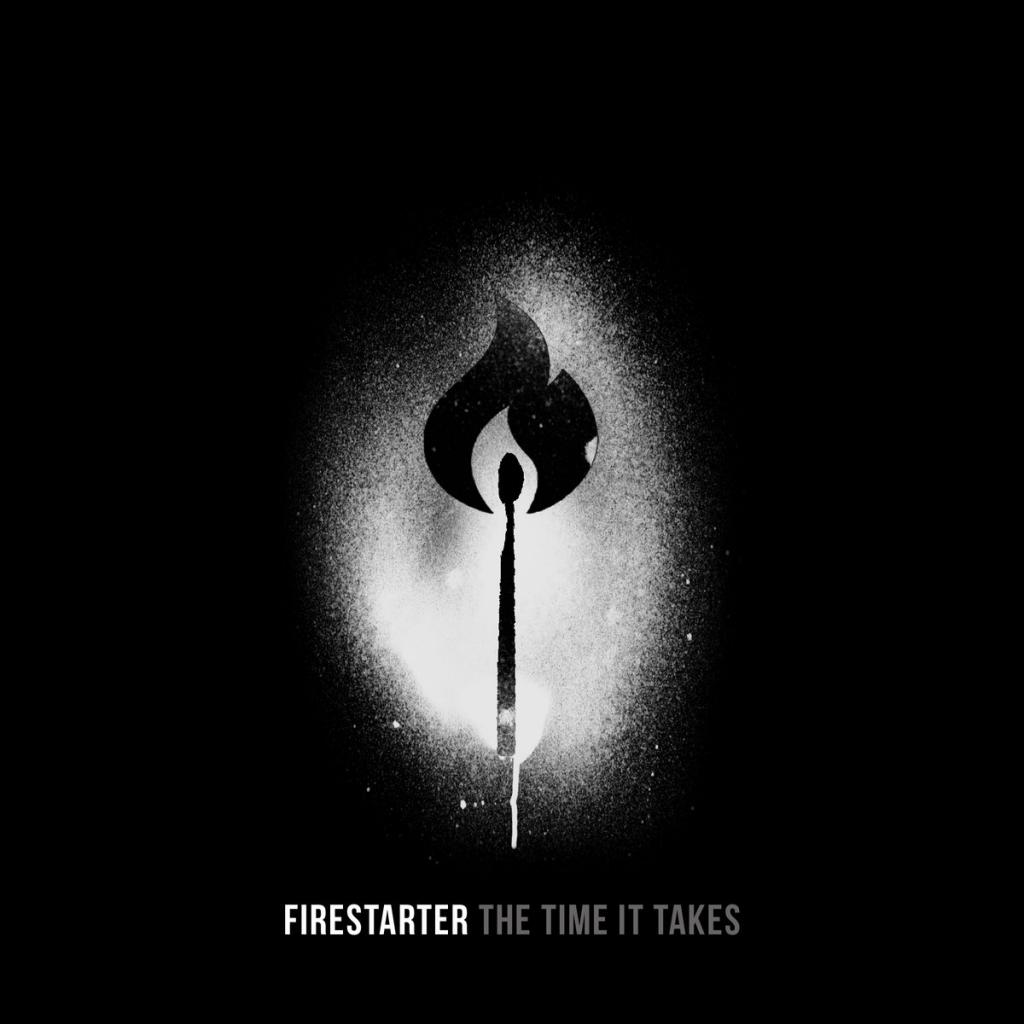 Firestarter - The Time It Takes (2017) Album Info