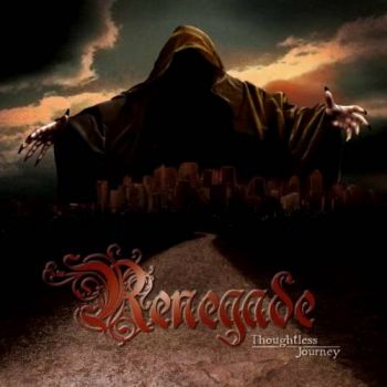 Renegade - Thoughtless Journey (2017) Album Info