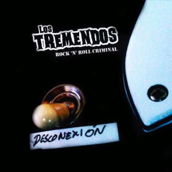 Los Tremendos - Desconexion (2017) Album Info