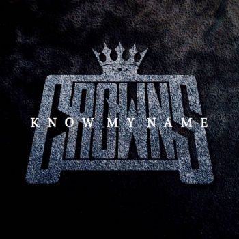 Crowns - Know My Name (2017)