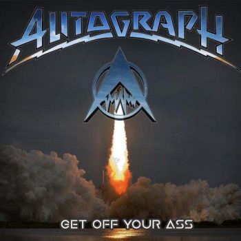 Autograph - Get Off Your Ass! (Japanese Edition) (2017) Album Info
