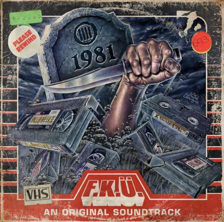 F.K.&#220;. - 1981 (2017) Album Info