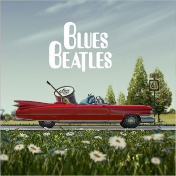 Blues Beatles - Blues Beatles (2017) Album Info