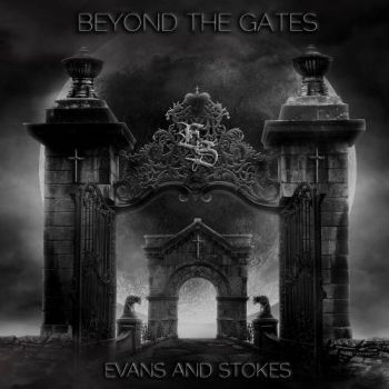 Evans and Stokes - Beyond the Gates (2017)