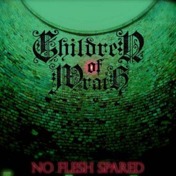 Children of Wrath - No Flesh Spared (2017) Album Info
