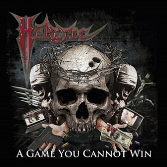 Heretic - A Game You Cannot Win (2017) Album Info