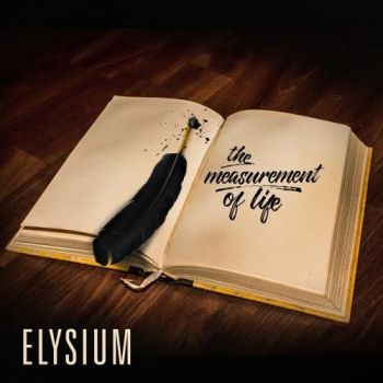 Elysium - The Measurement Of Life (2017) Album Info