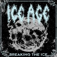 Ice Age - Breaking the Ice (2017) Album Info