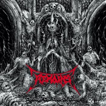 Remains - Through The Eyes Of Death (2017) Album Info