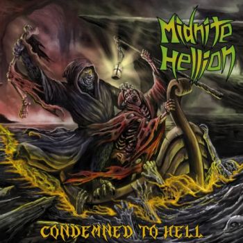 Midnite Hellion - Condemned to Hell (2017) Album Info